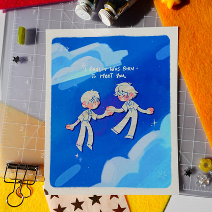 born to meet you - art print